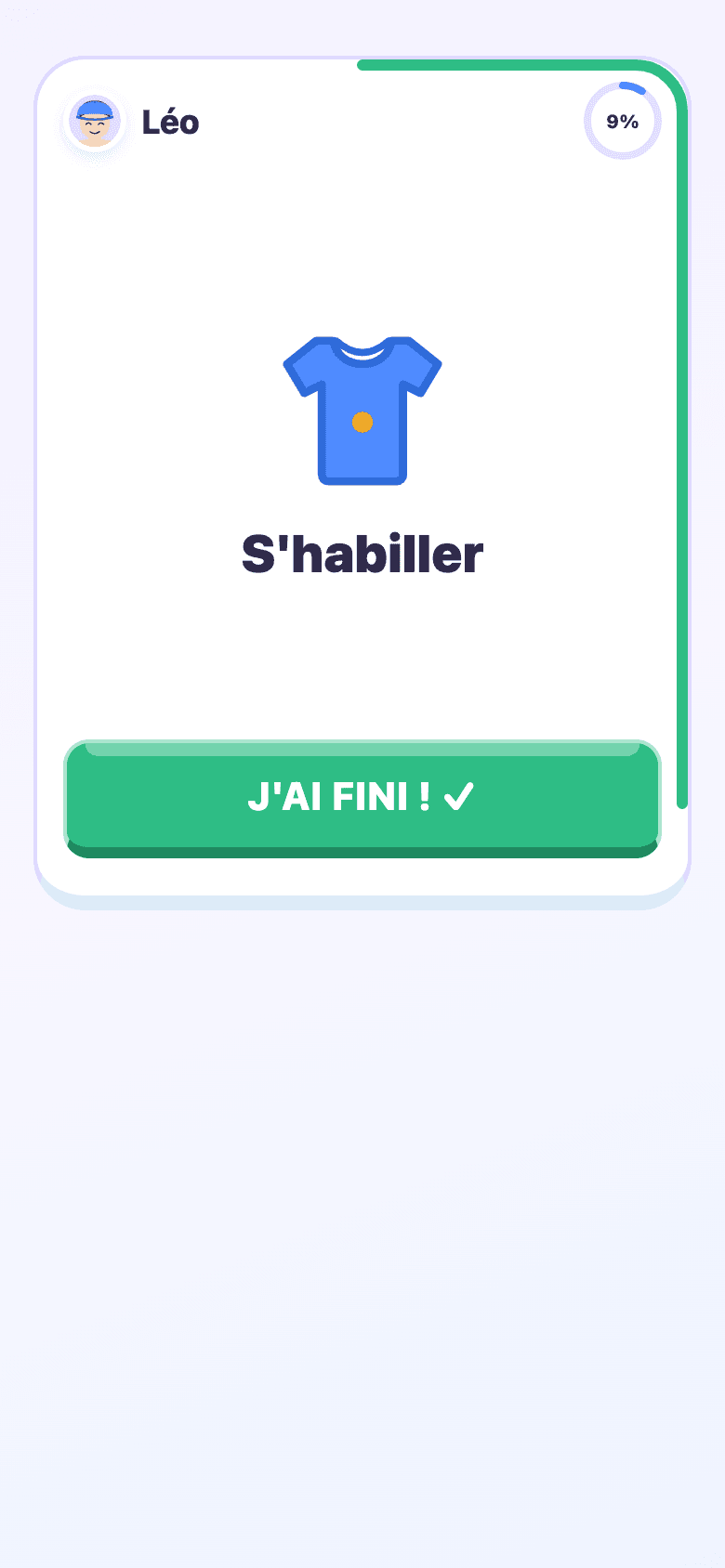 Routine en cours : prénom, progression, tâche et bouton J'ai fini